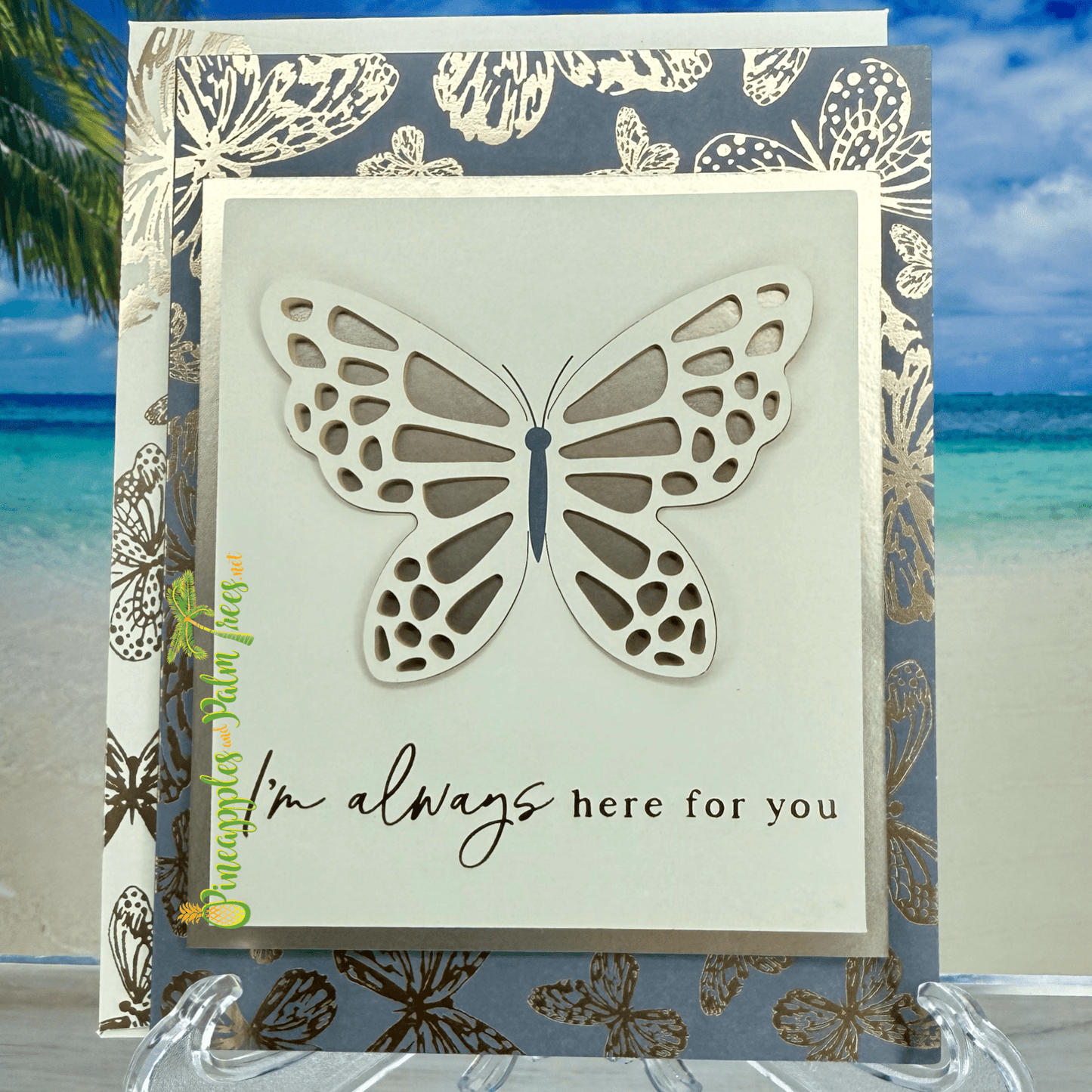 Greeting card with the message ‘I’ll Always Be Here For You’ and a delicate butterfly illustration, shown with its matching envelope — thoughtful and comforting design.