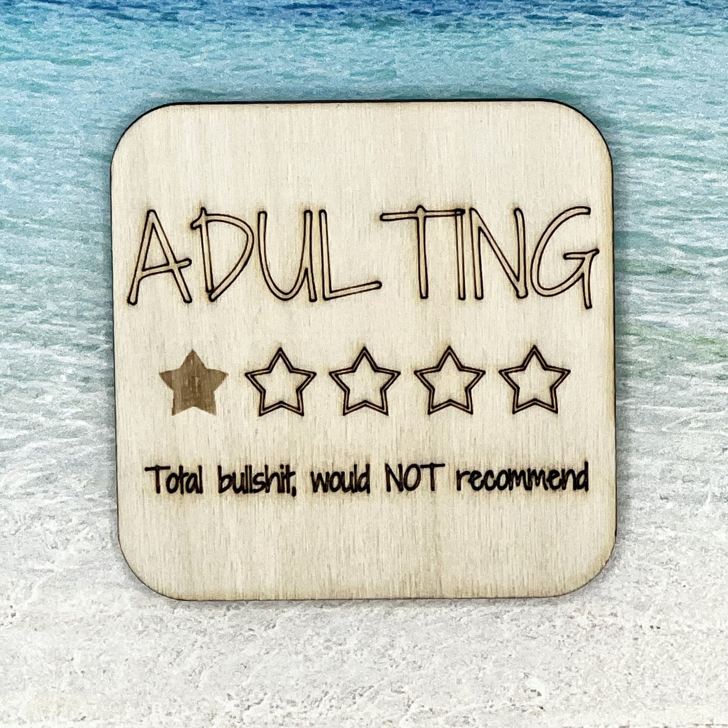 Fridge Magnet: Adulting {1 star} Total bullshit, would not recommend