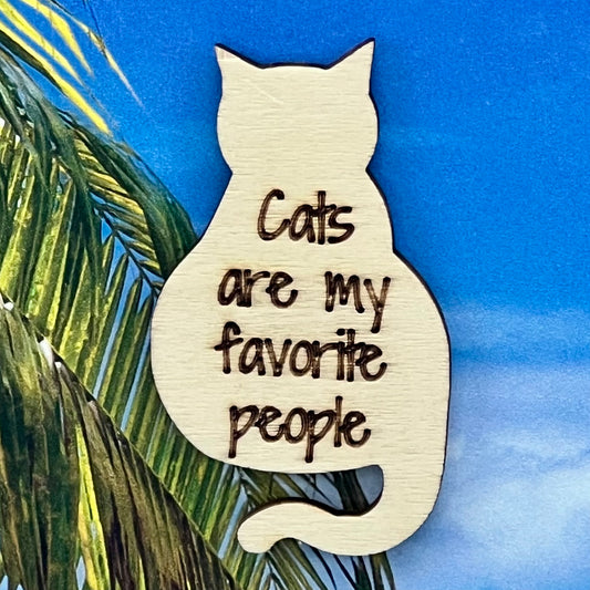 Fridge Magnet: Cats are my Favorite People - cat