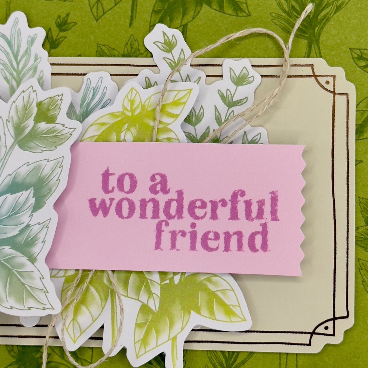 Greeting Card: To a Wonderful Friend - leaves