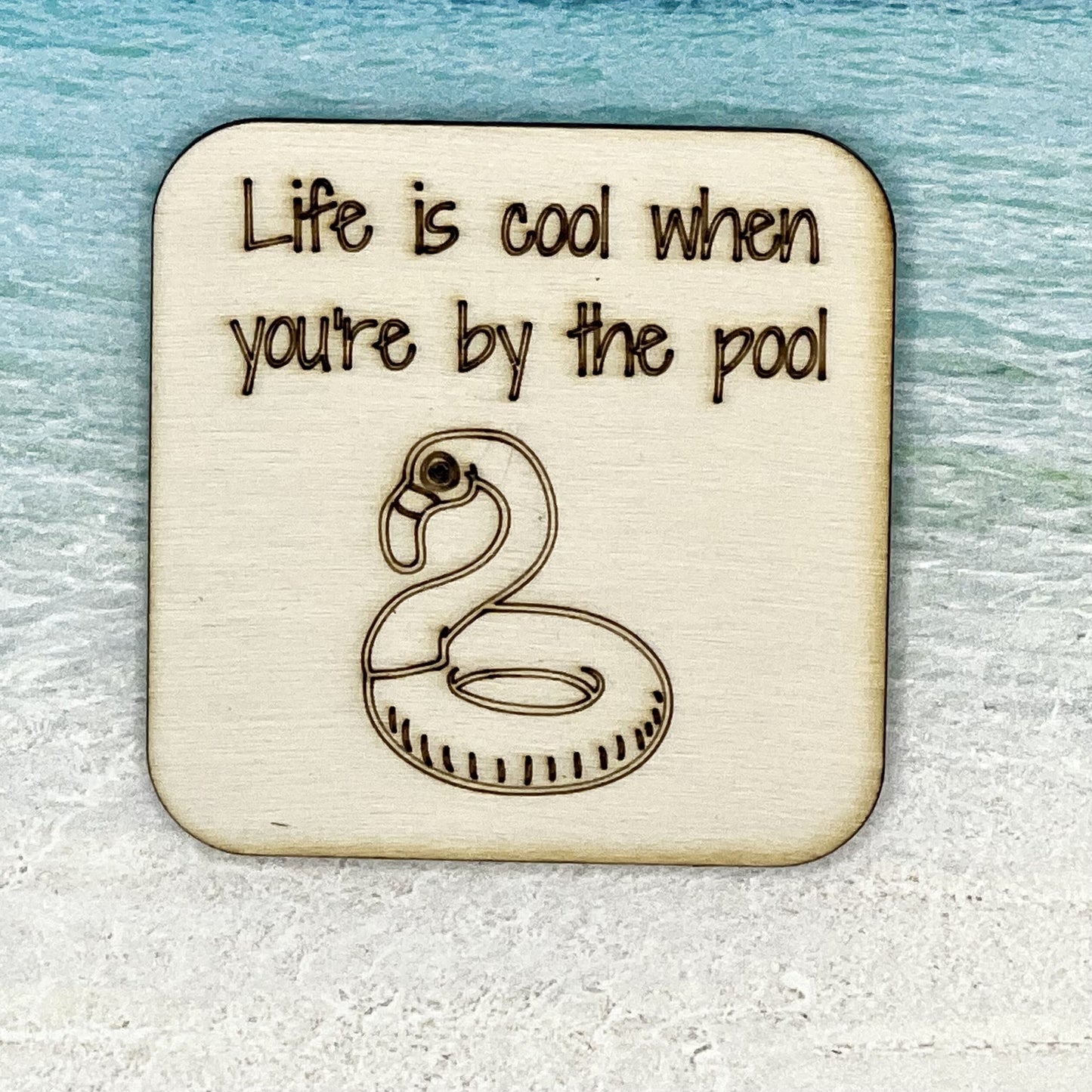 Fridge Magnet: Life is Cool When You're in the Pool {flamingo float}