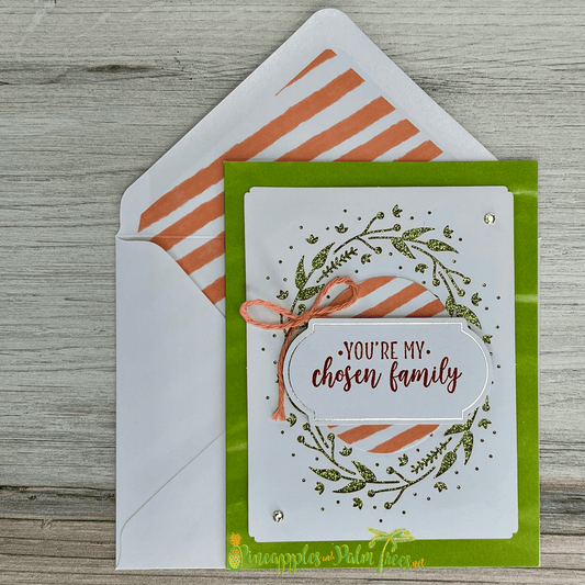 Greeting Card: You're My Chosen Family - peach & green