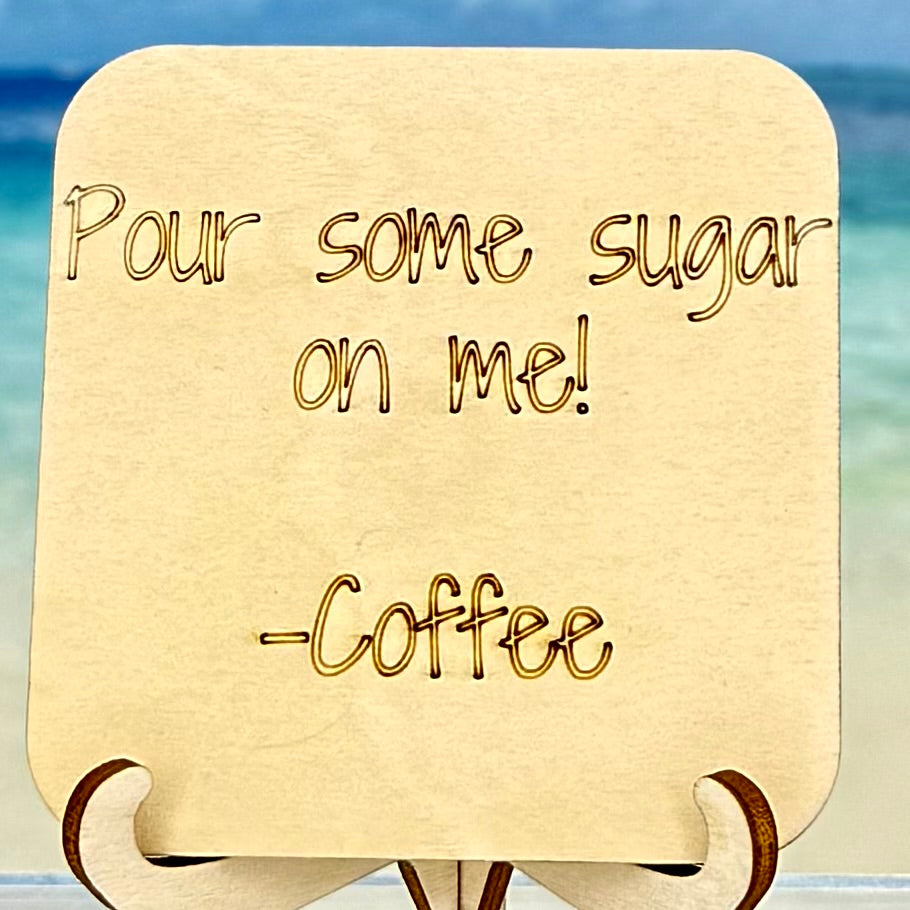 Funny ‘Pour Some Sugar on Me’ coffee-themed fridge magnet for kitchen decor.