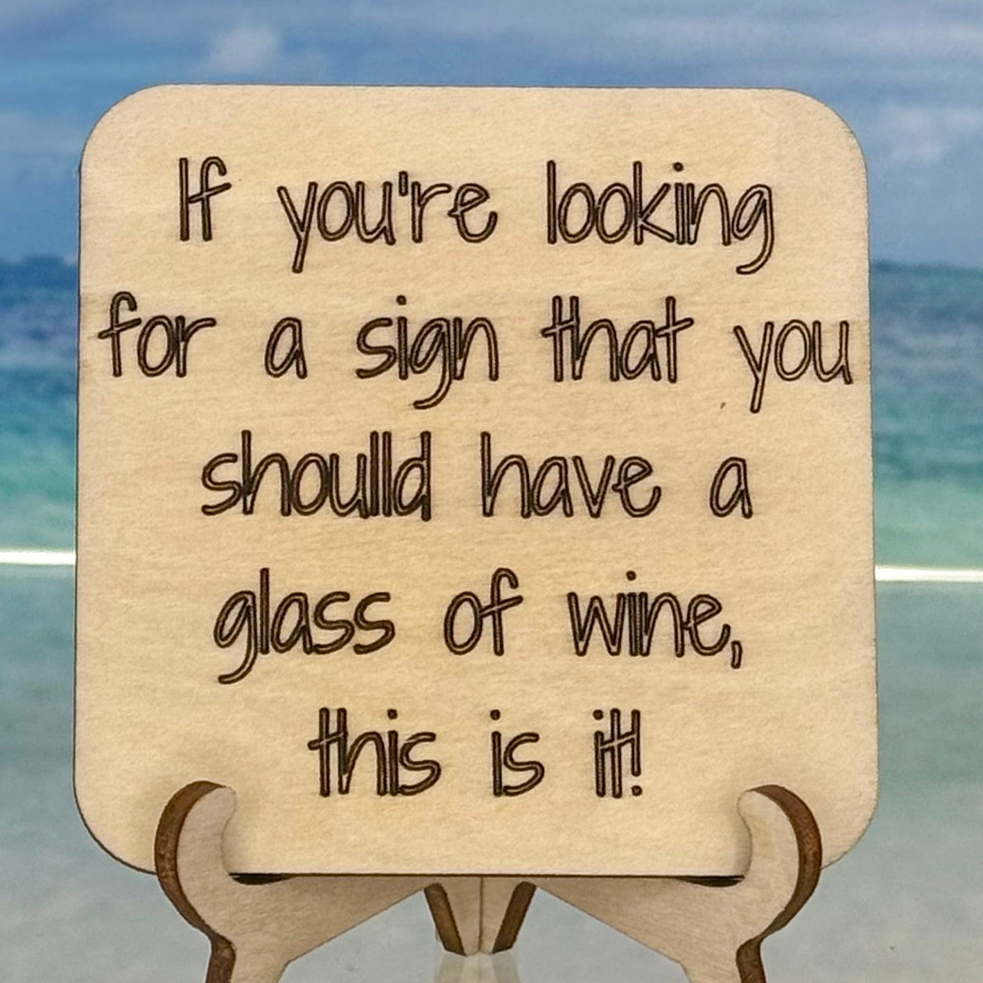 Wood-style fridge magnet: ‘If you are looking for a sign that you should have a glass of wine, this is it’ — humorous wine quote decor.