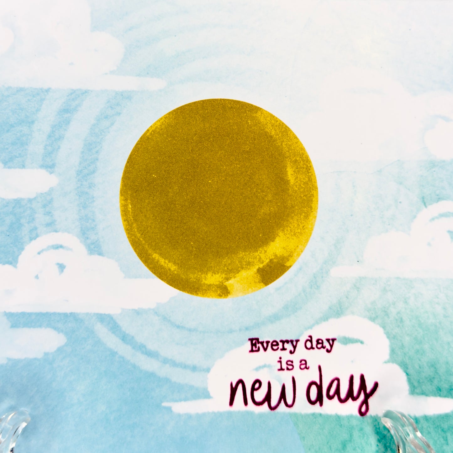 Greeting card with the message ‘Every Day Is a New Day.’
