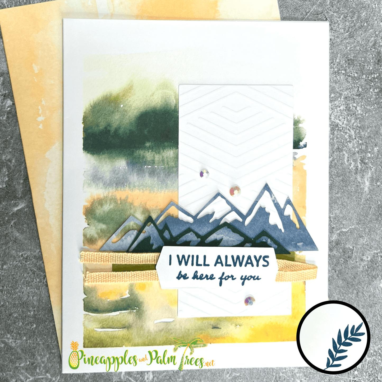 Greeting card with the message ‘I will always be here for you’ alongside a soft mountain landscape illustration, shown with its matching envelope — warm, supportive, and handcrafted.
