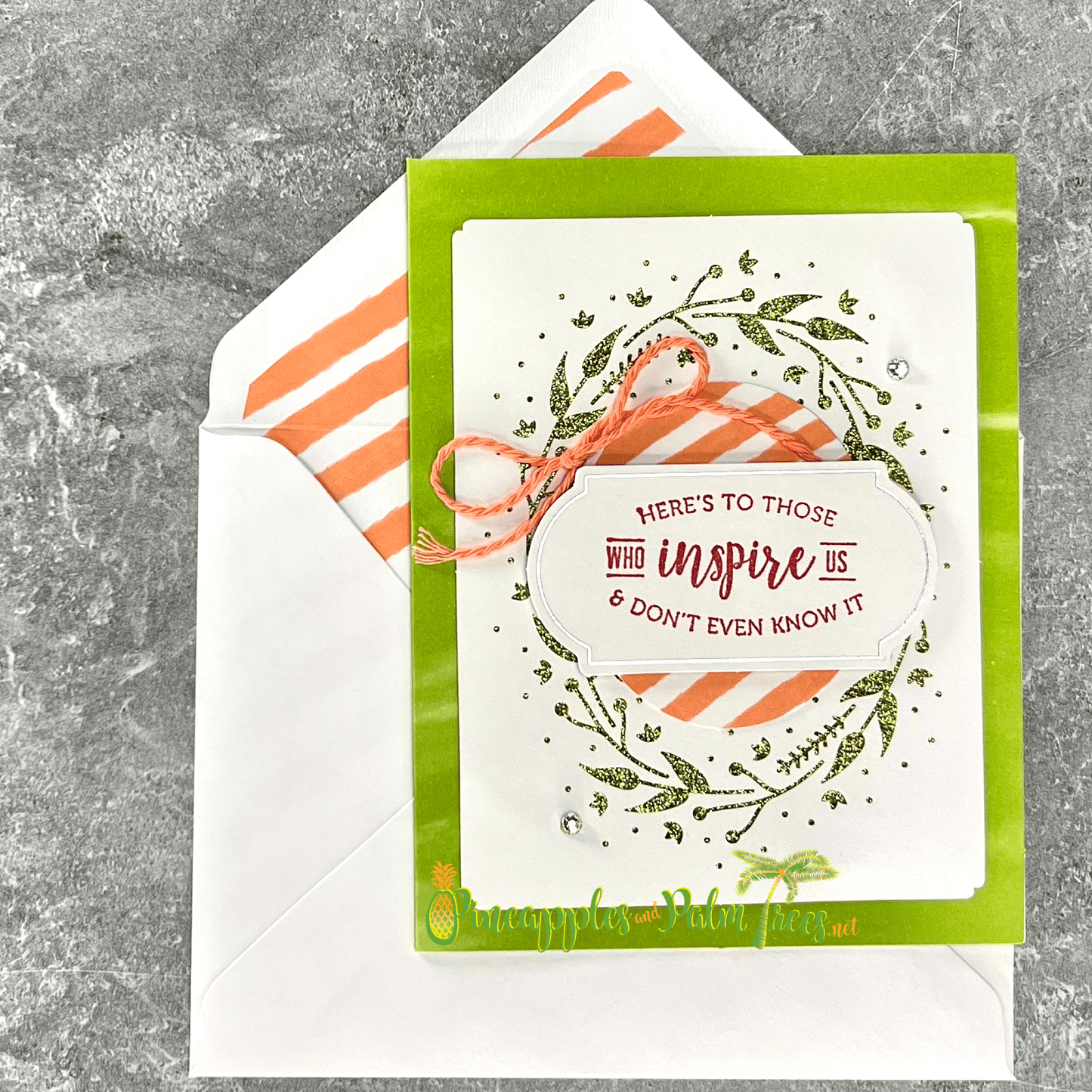 Greeting Card: Here's to Those Who Inspire Us and Don't Even Know It - green