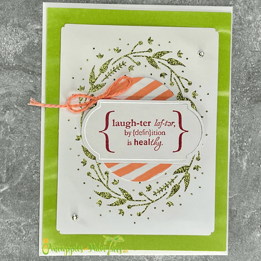 Greeting Card: Laughter by Definition is Healthy - peach & green