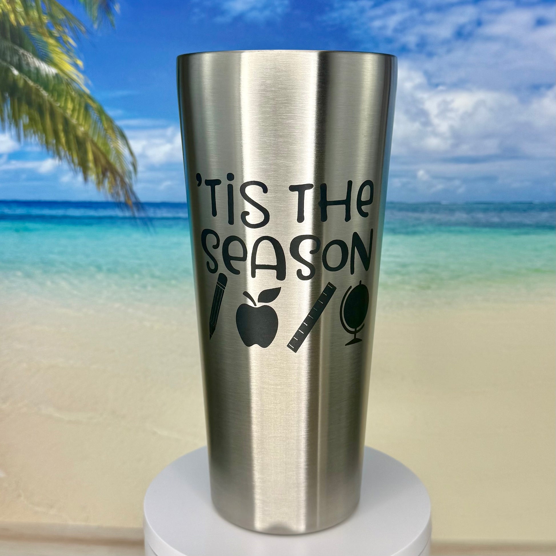 Stainless steel tumbler with “’Tis the Season Teacher Tools” festive design, perfect for teachers.
