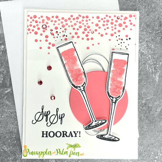 Greeting Card: Sip Sip Hooray! - pink drinks