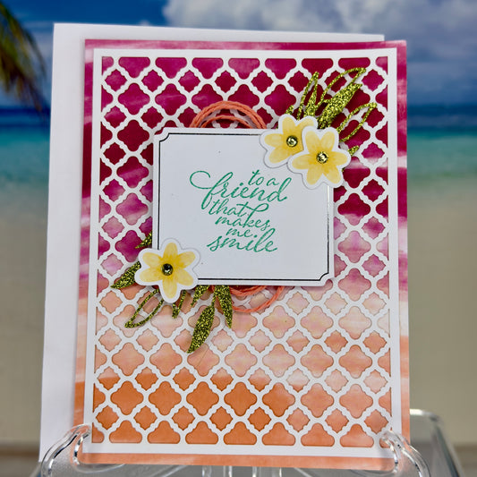 Greeting card “To a Friend That Makes Me Smile” with a lattice pattern design on front cover.