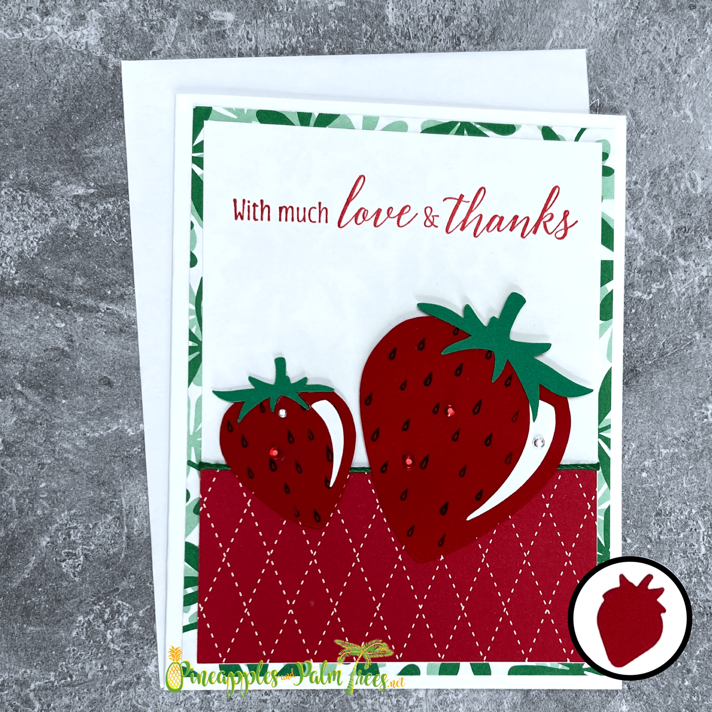 Greeting Card: With Much Love & Thanks - strawberries