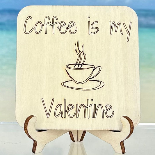 Laser-cut wooden fridge magnet engraved with the quote ‘Coffee Is My Valentine’ — handcrafted gift for coffee lovers and Valentine-themed décor.