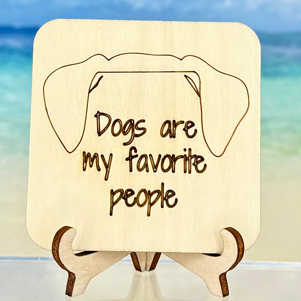 Laser-cut wooden fridge magnet engraved with the quote ‘Dogs Are My Favorite People’ — handcrafted with strong magnet backing, perfect gift for dog lovers.