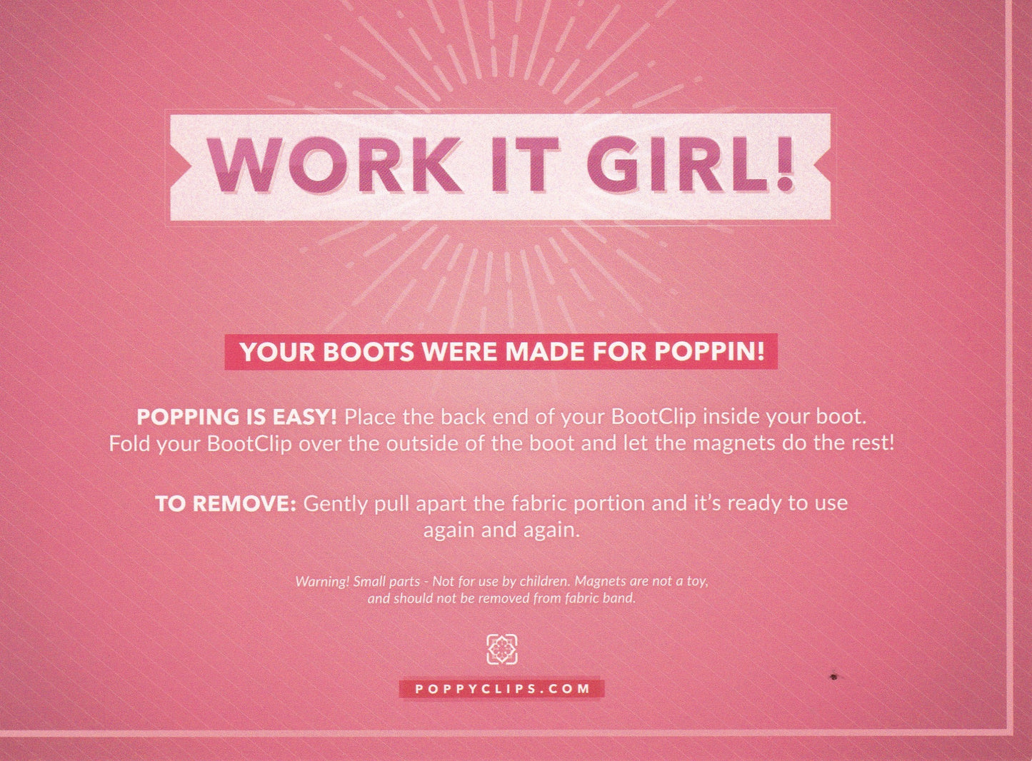 Instruction card reading ‘Work It Girl!’ with directions on how to use BootClips.