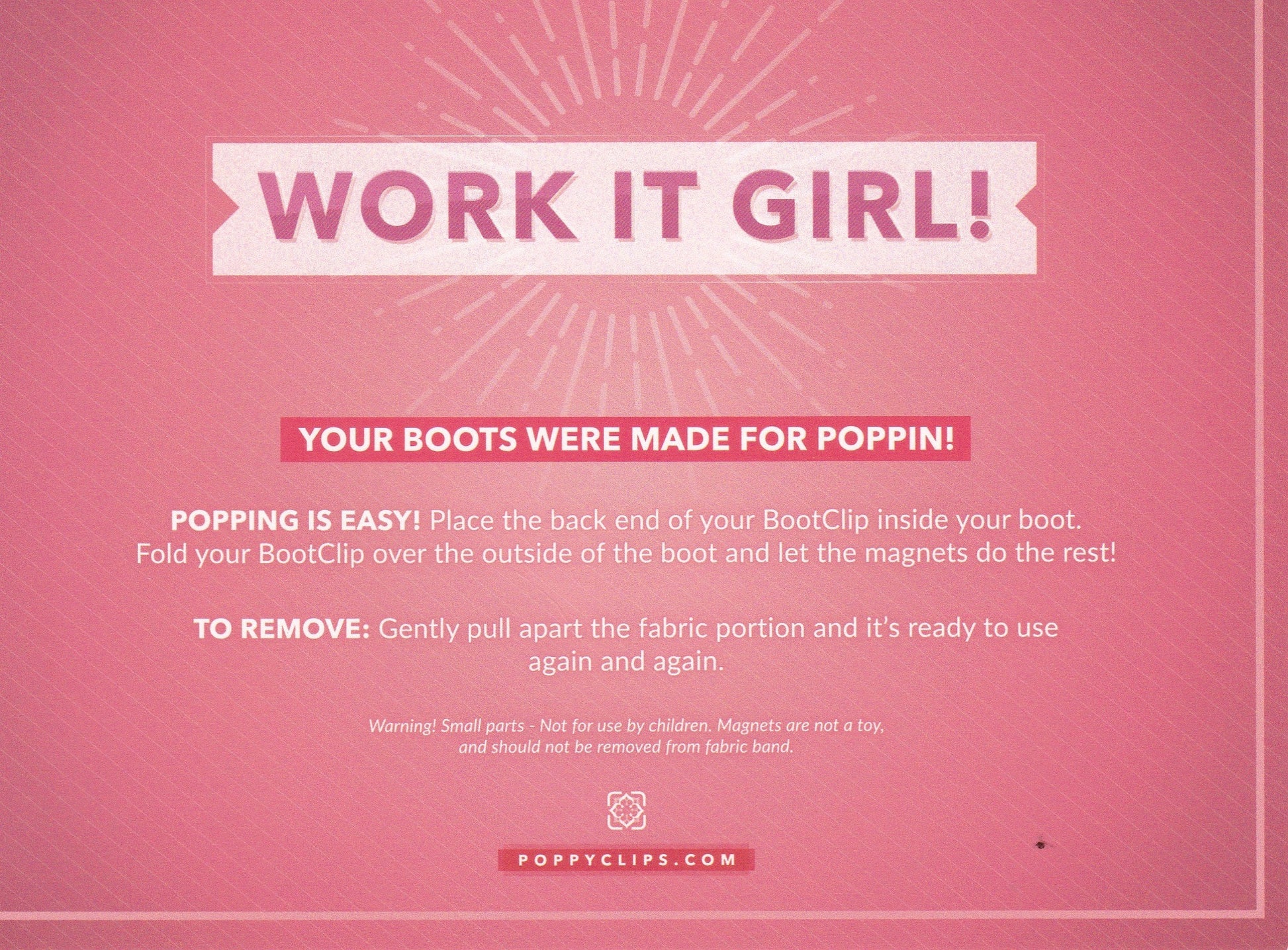 Instruction card reading ‘Work It Girl!’ with directions on how to use BootClips.