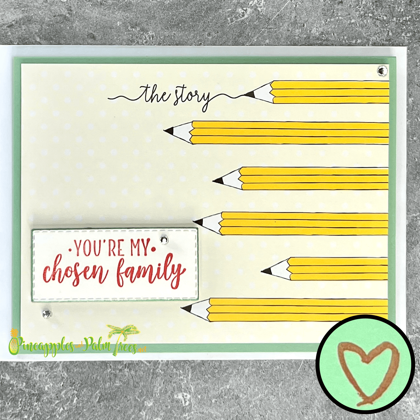 Greeting Card: The Story You're My Chosen Family - pencils